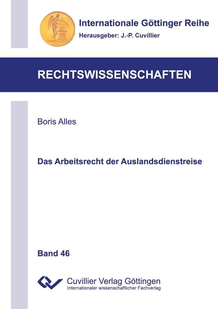 Das Arbeitsrecht der Auslandsdienstreise
