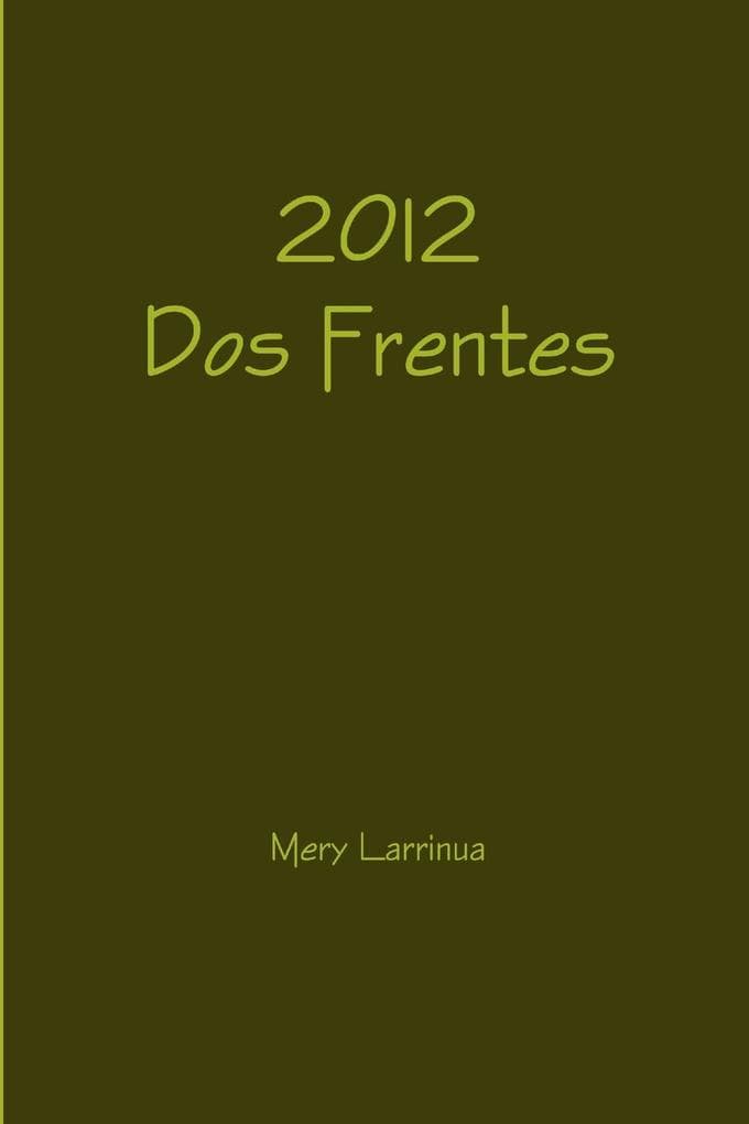 2012 Dos Frentes