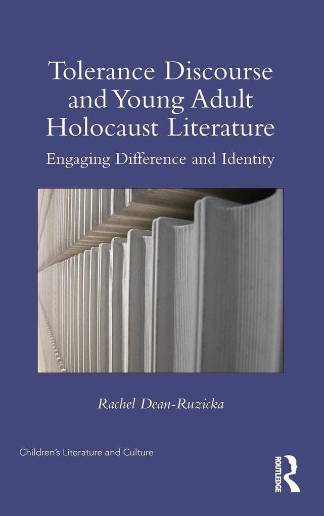 Tolerance Discourse and Young Adult Holocaust Literature
