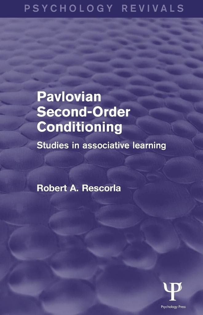 Pavlovian Second-Order Conditioning (Psychology Revivals)