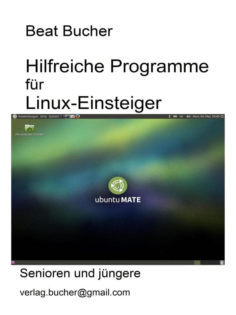 Hilfreiche Programme für Linux-Einsteiger