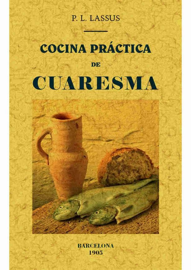 Cocina práctica de cuaresma