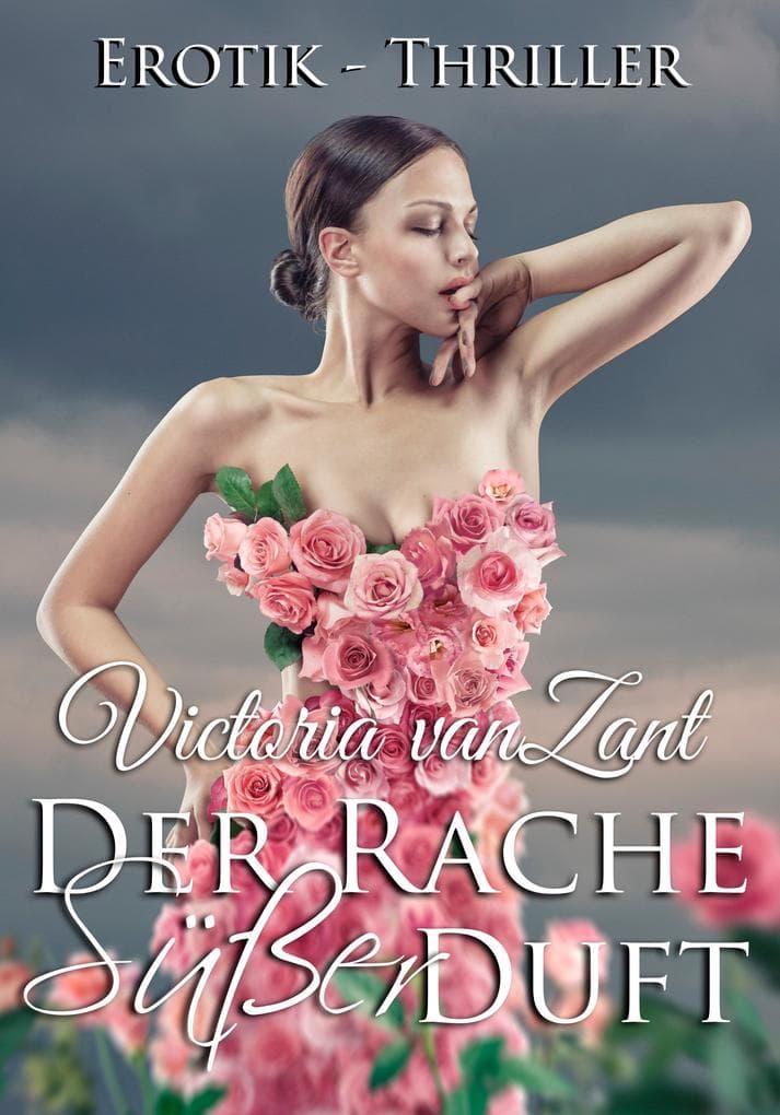 Der Rache süßer Duft