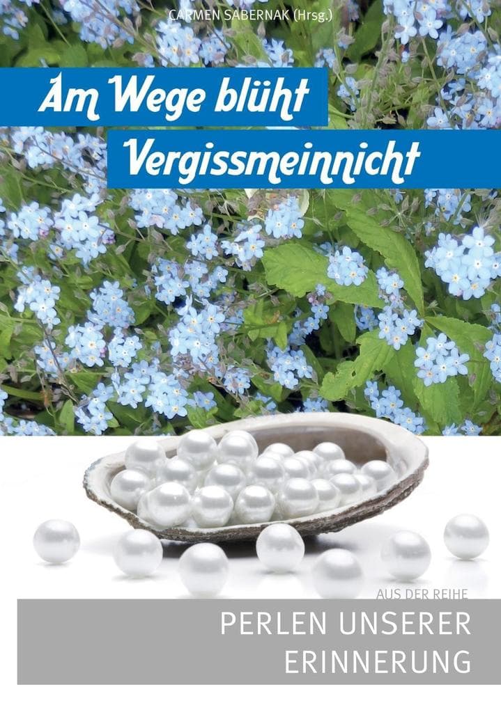 Am Wege blüht Vergissmeinnicht