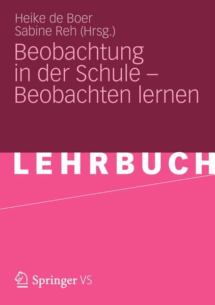 Beobachtung in der Schule - Beobachten lernen