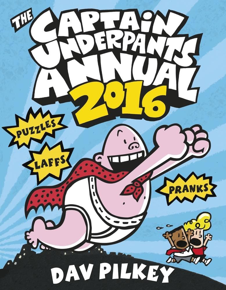 Captain Underpants Annual 2016