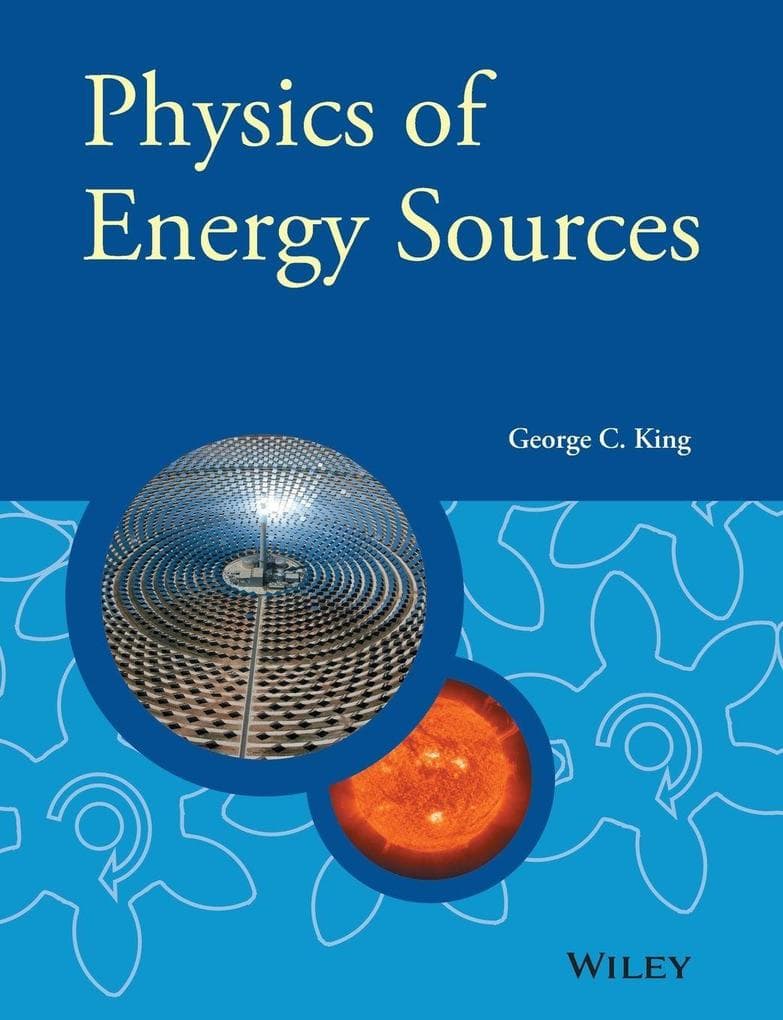 Physics of Energy Sources