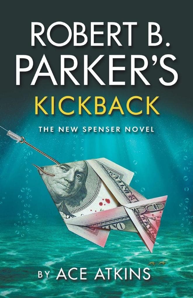 Robert B. Parker's Kickback