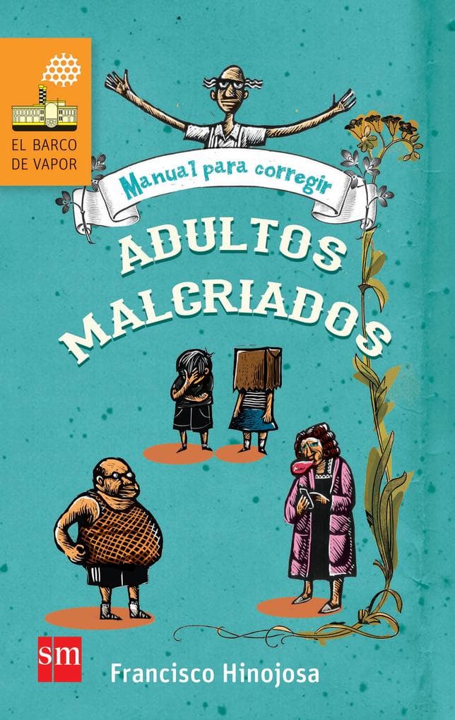 Manual para corregir adultos malcriados