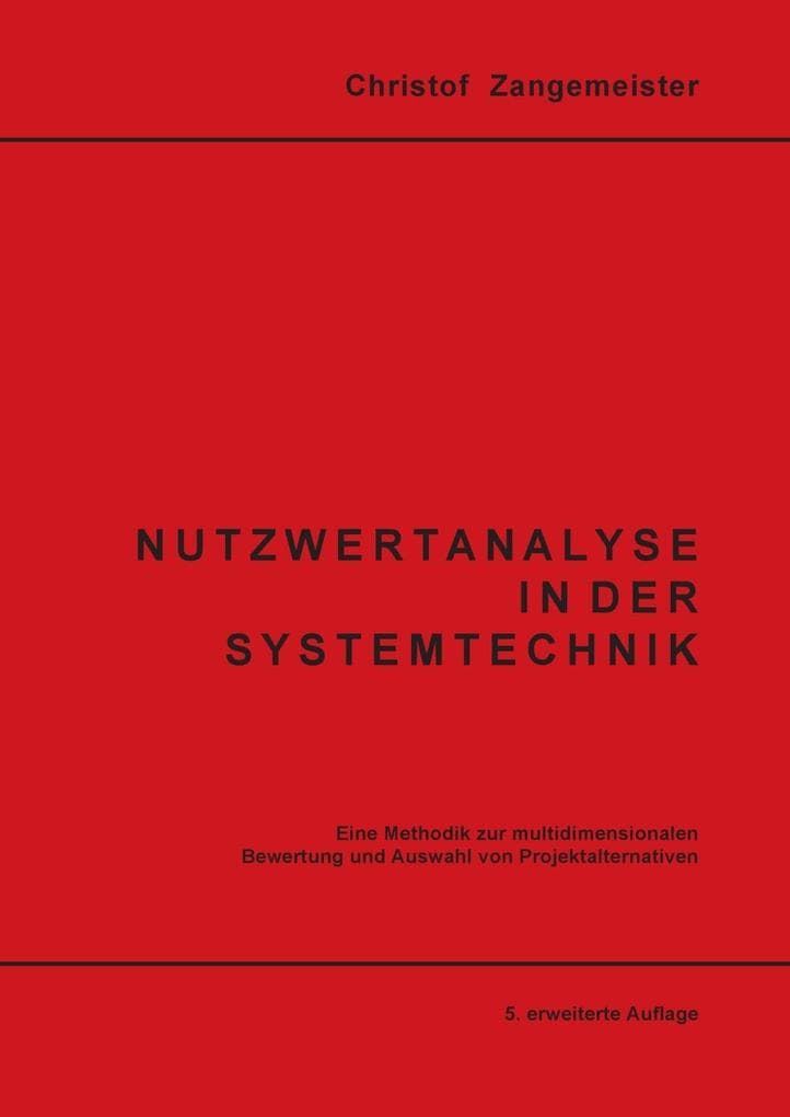 Nutzwertanalyse in der Systemtechnik