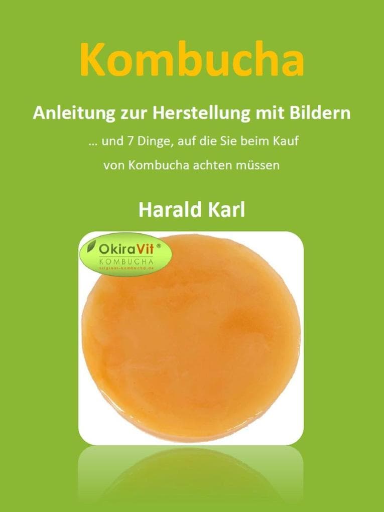 Kombucha - Anleitung zur Herstellung mit Bildern