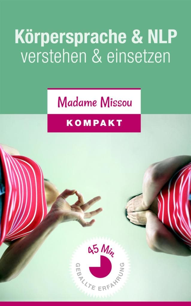 Körpersprache & NLP - verstehen und einsetzen