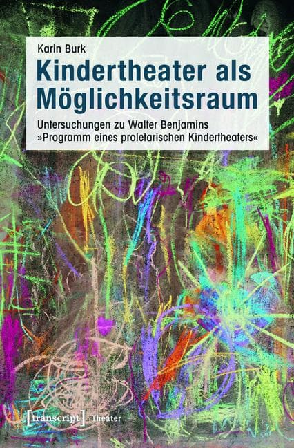 Kindertheater als Möglichkeitsraum