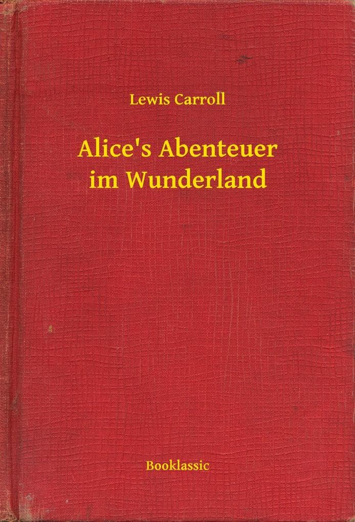 Alice's Abenteuer im Wunderland