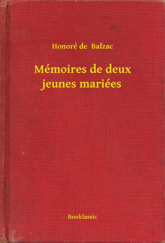 Mémoires de deux jeunes mariées