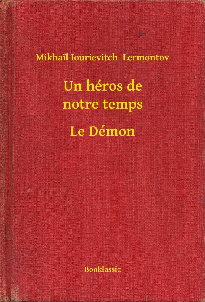 Un héros de notre temps - Le Démon