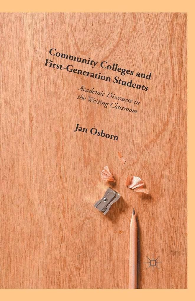 Community Colleges and First-Generation Students