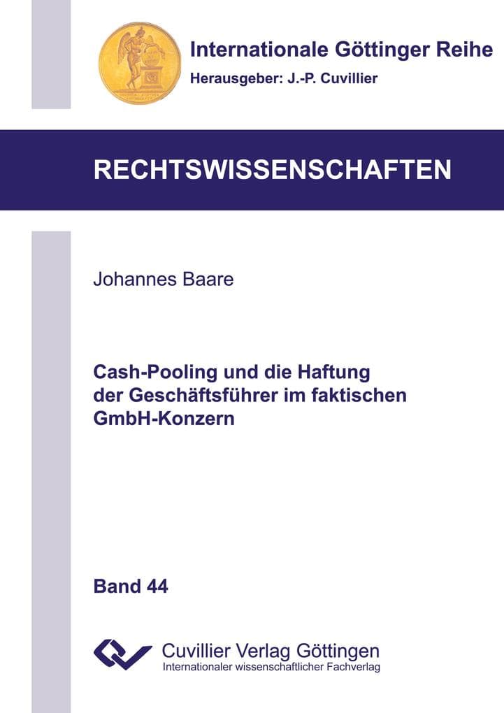 Cash-Pooling und die Haftung der Geschäftsführer im faktischen GmbH-Konzern