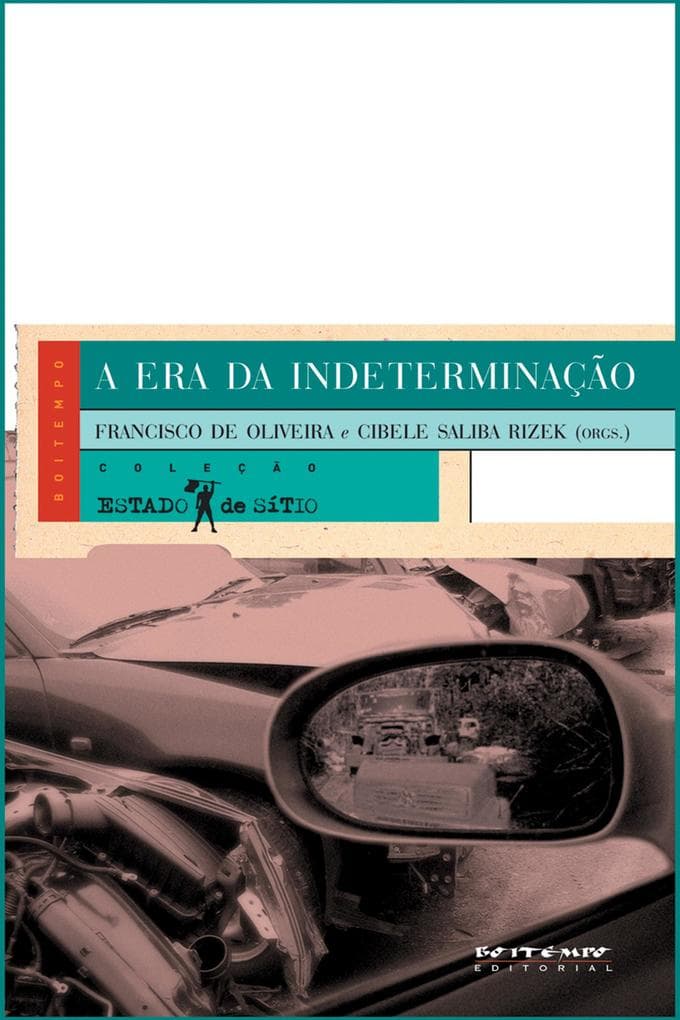 A era da indeterminação