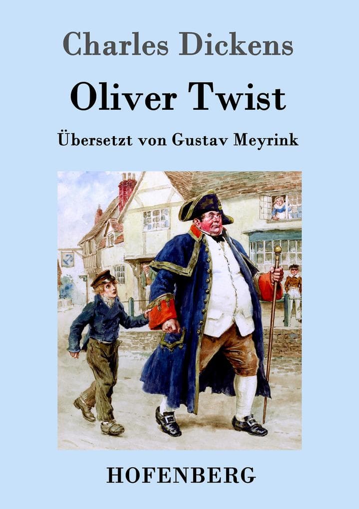 Oliver Twist oder Der Weg eines Fürsorgezöglings