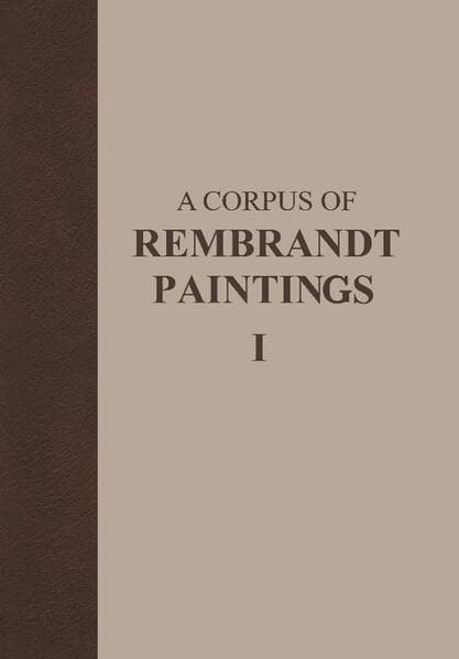 A Corpus of Rembrandt Paintings