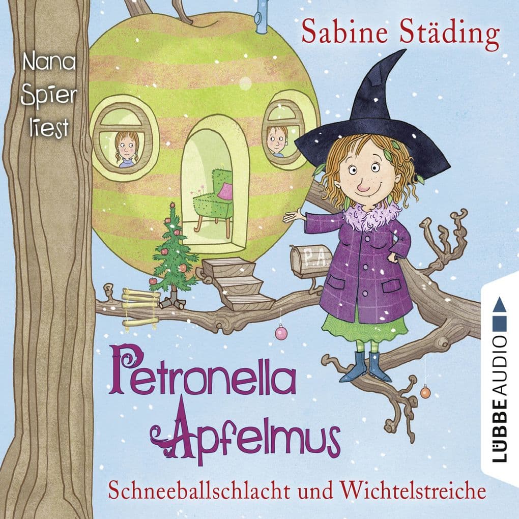 Petronella Apfelmus 03 - Schneeballschlacht und Wichtelstreiche