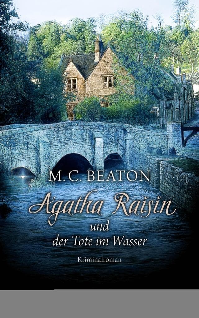 Agatha Raisin und der Tote im Wasser