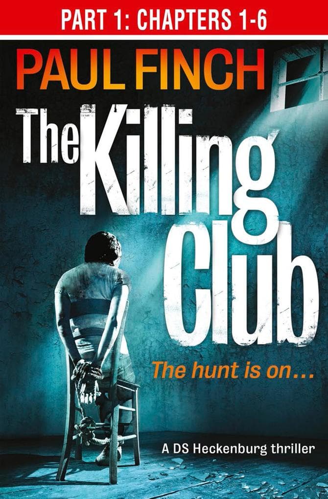 The Killing Club (Part One: Chapters 1-6)