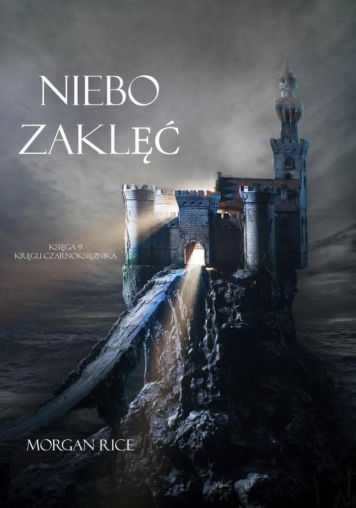 Niebie Zaklec (Ksiega 9 Kregu Czarnoksieznika)