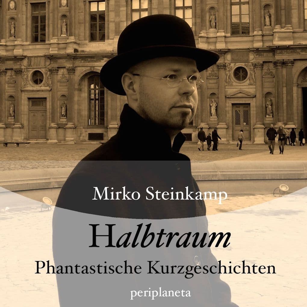 Halbtraum - Phantastische Kurzgeschichten