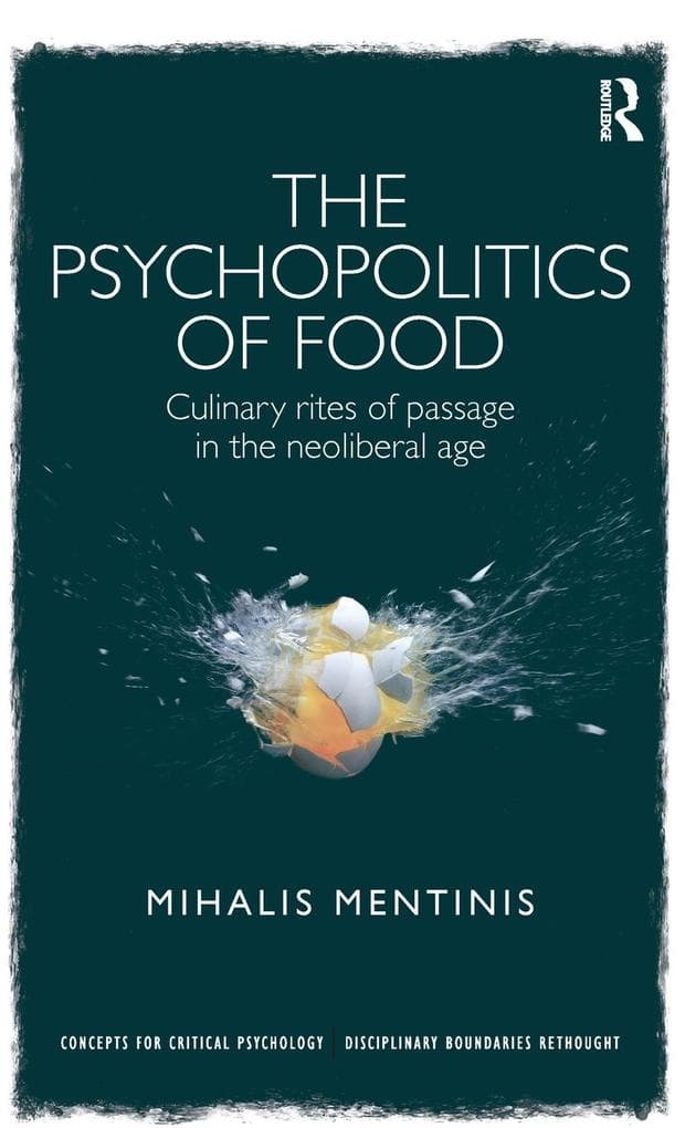 The Psychopolitics of Food