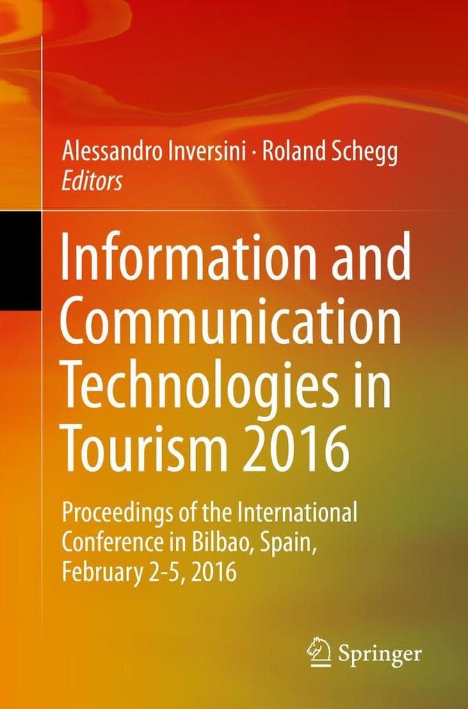 Information and Communication Technologies in Tourism 2016