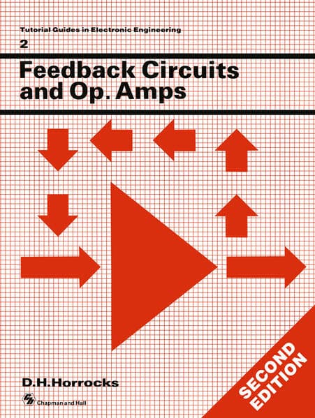 Feedback Circuits and Op. Amps