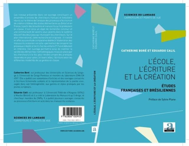 L'ecole, l'ecriture et la creation