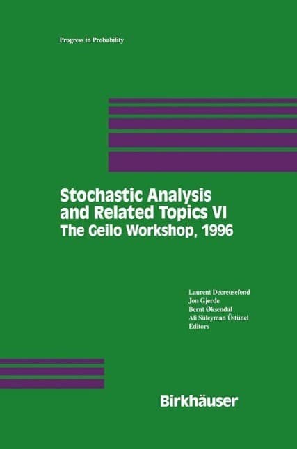 Stochastic Analysis and Related Topics VI
