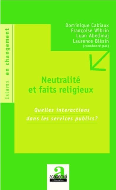 Neutralites et faits religieux