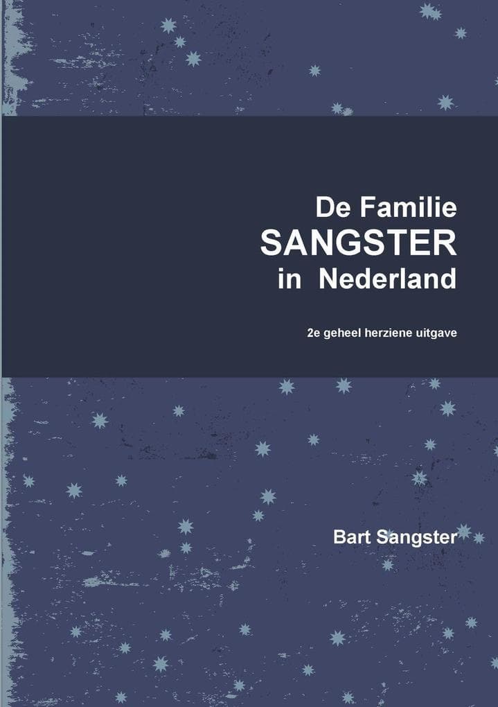 De Familie Sangster in Nederland 2e uitgave