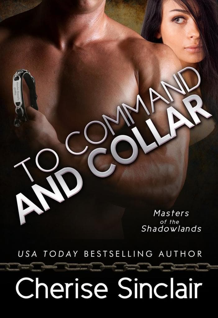 To Command and Collar (Masters of the Shadowlands, #6)