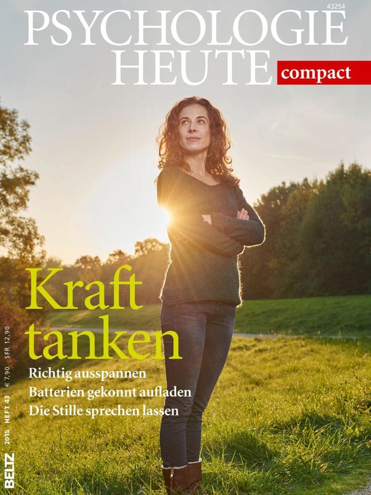 Psychologie Heute Compact 43: Kraft tanken