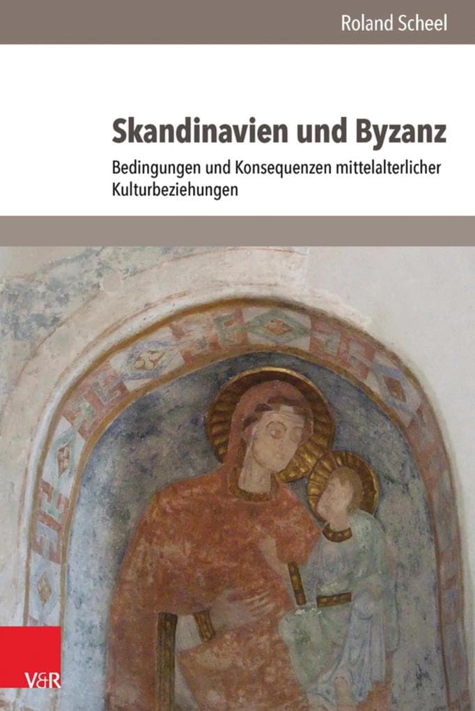 Skandinavien und Byzanz