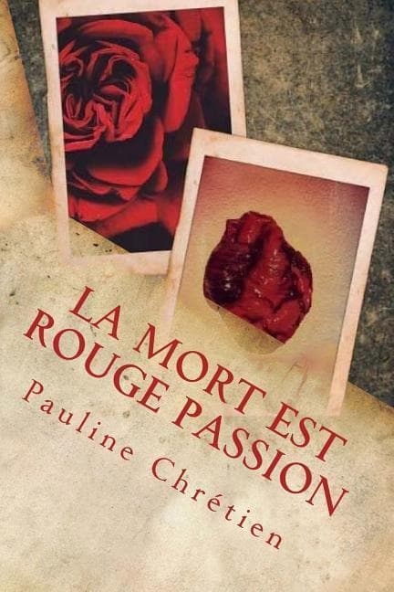 La Mort est Rouge Passion