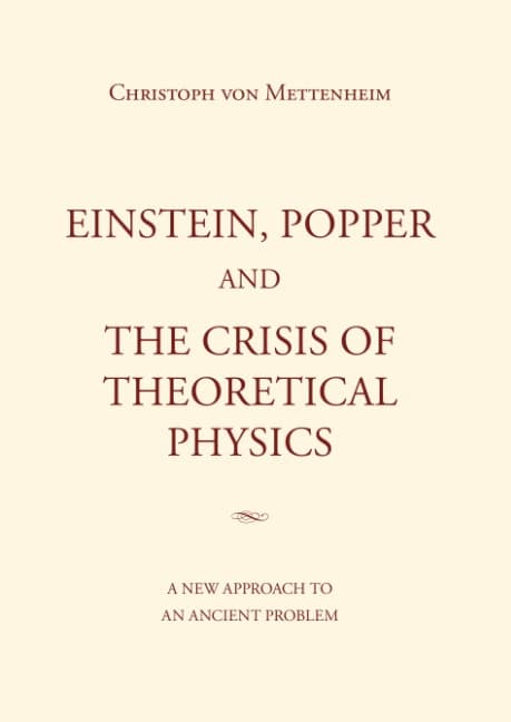 Einstein, Popper and the Crisis of theoretical Physics