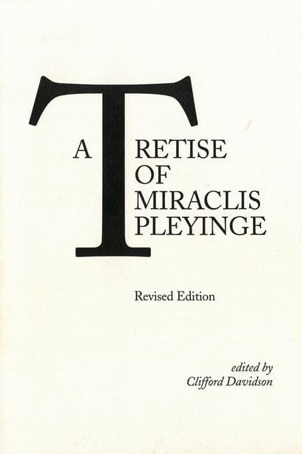 Tretise of Miraclis Pleyinge