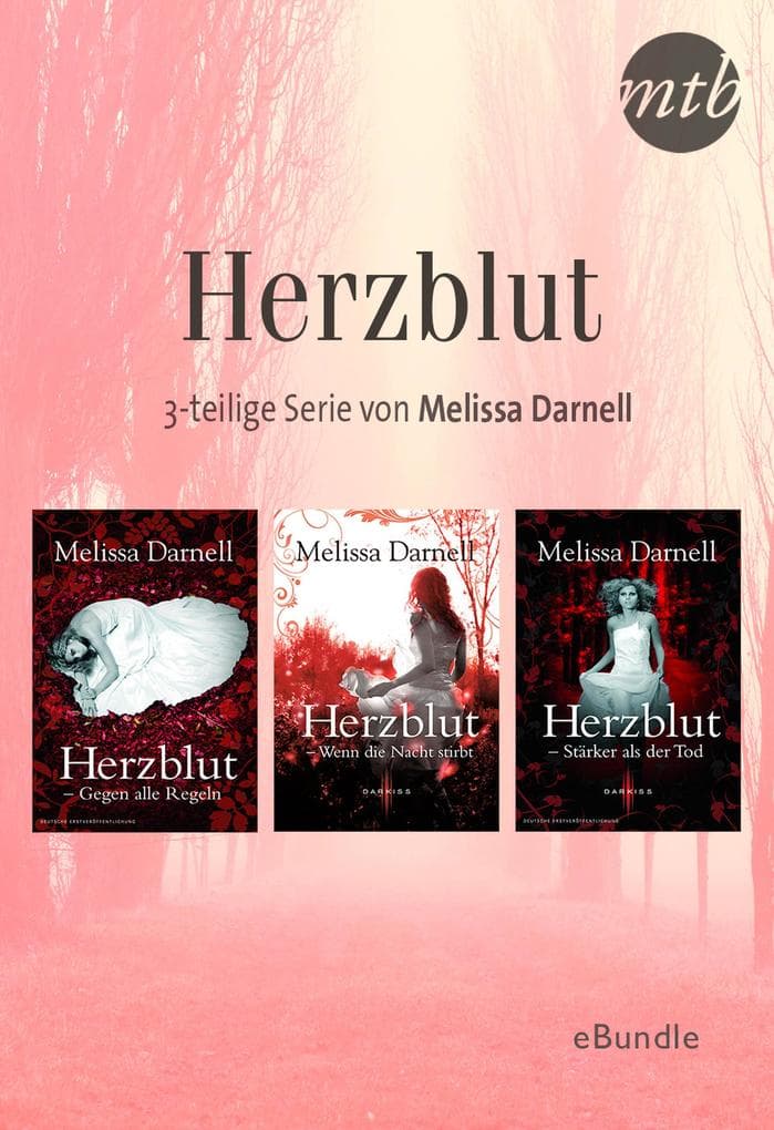 Herzblut - 3-teilige Serie von Melissa Darnell