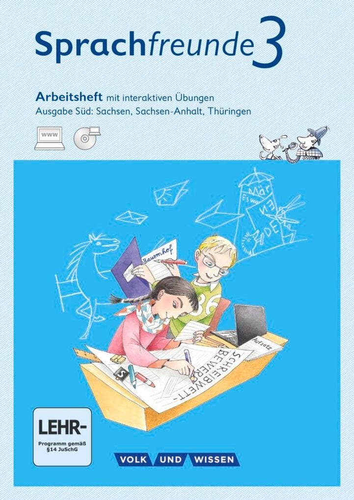 Sprachfreunde 3. Schuljahr - Ausgabe Süd - Arbeitsheft mit interaktiven Übungen auf scook.de