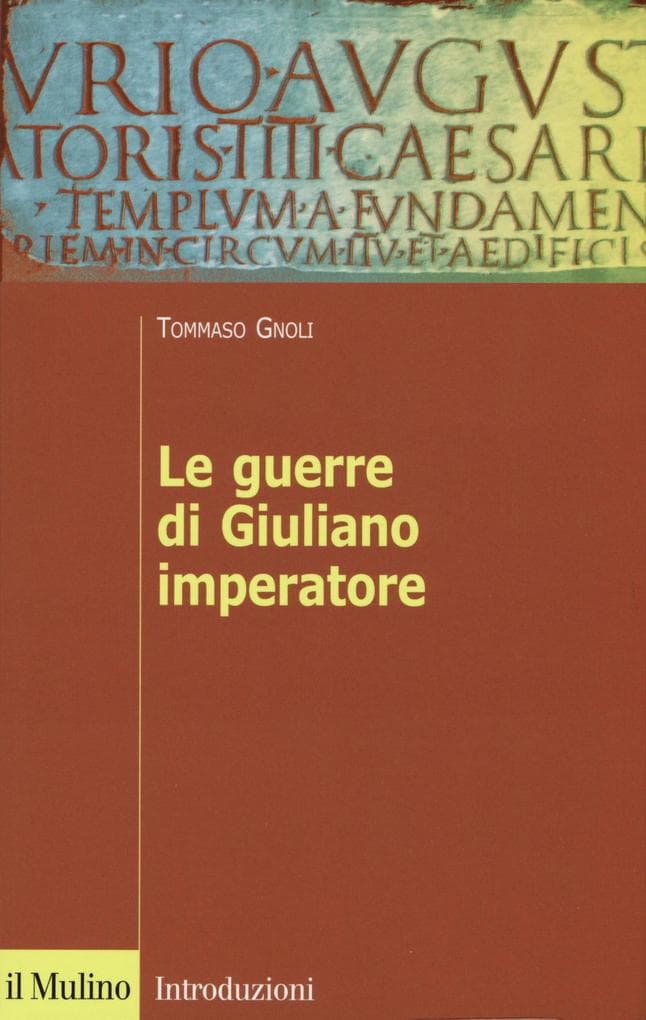 Le guerre di Giuliano imperatore
