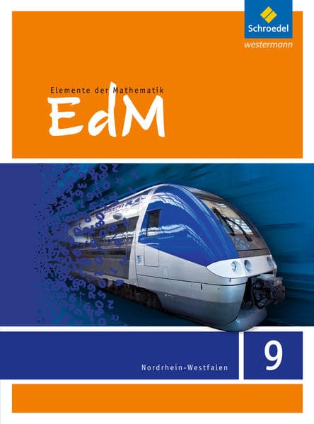 Elemente der Mathematik 9. Schulbuch.Sekundarstufe 1. Nordrhein-Westfalen