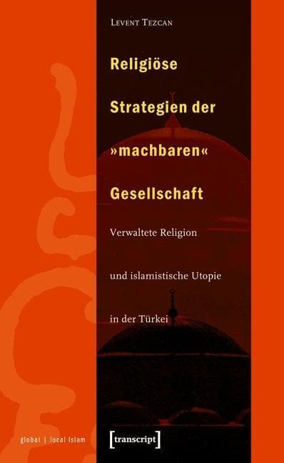 Religiöse Strategien der »machbaren« Gesellschaft