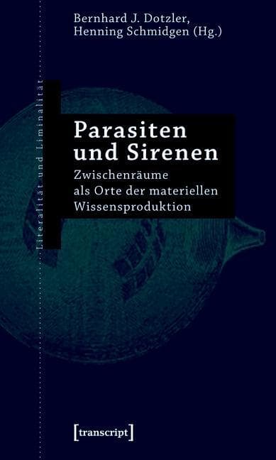 Parasiten und Sirenen
