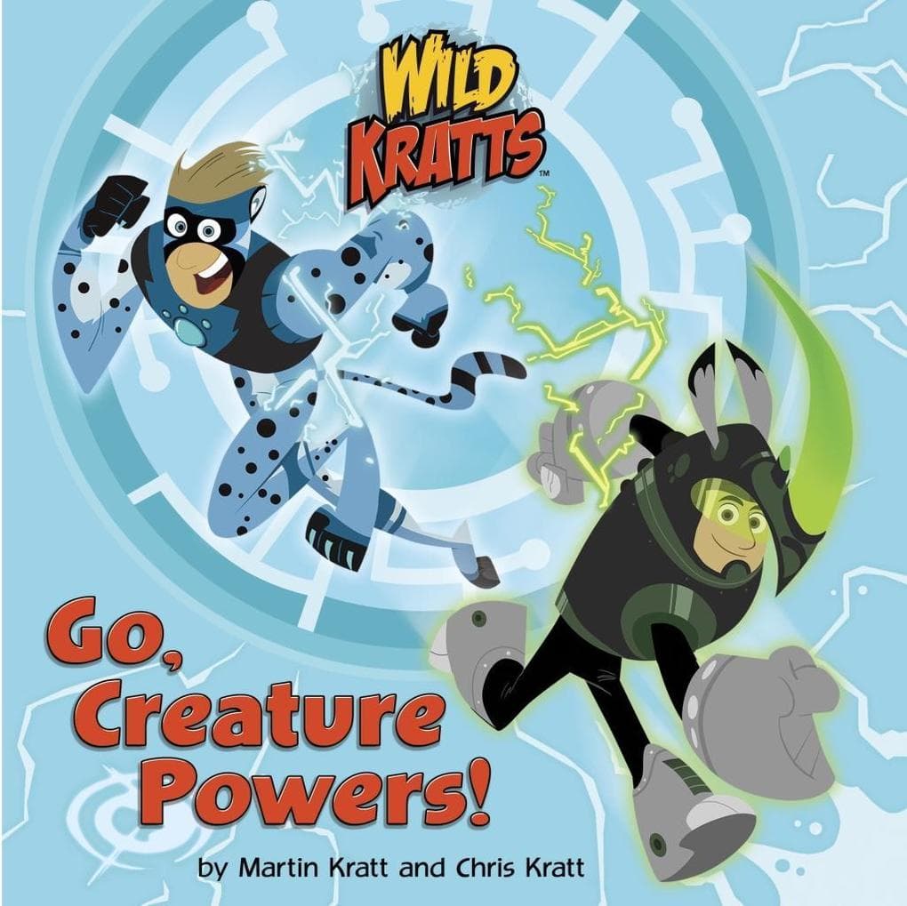 Go, Creature Powers! (Wild Kratts)
